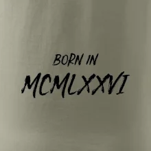 Born in - Římské číslo 1976