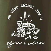80 na věku záleží jen u sýru a vína