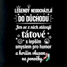 Táta - Legendy neodcházejí do důchodu