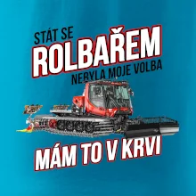 Stát se rolbařem nebyla moje volba, mám to v krvi