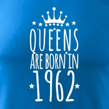 Queens are born in 1962