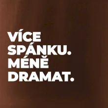 VÍCES PÁNKU. MÉNĚ DRAMAT.