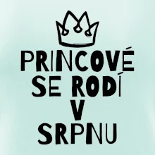 Princové se rodí v srpnu