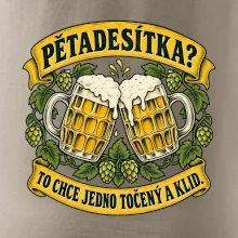 Pětadesítka - to chce jedno točený a klid