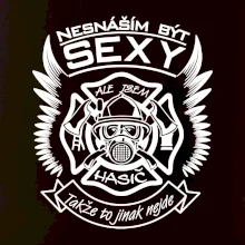 Nesnáším být sexy - hasič