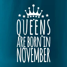 Queens are born in November