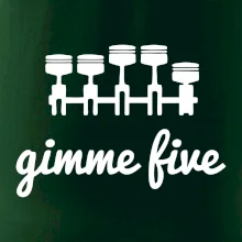 Gimme five - dej mě pět - pětiválec