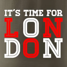 Its time for LONDON