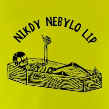 Nikdy nebylo lip