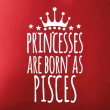 Princesses are born as Pisces - Ryby