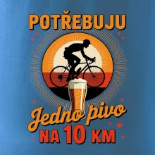 Potřebuju jedno pivo na 10 km