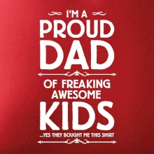 Proud DAD - KIDS