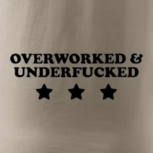 Overworked and Underfucked Overworked and Underfucked