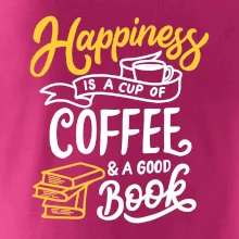 Happiness is a Cup of Coffee and a Good Book