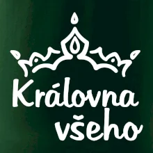 Královna všeho