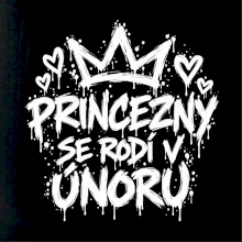 Urban Streetwear - Princezny se rodí v únoru