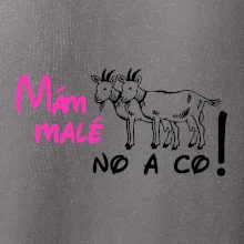 Mám malé kozičky! No a co!