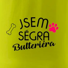 Jsem ségra Bulteriéra