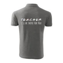 Teacher i'll be there for you