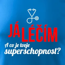 Já léčím - tvoje superschopnost? Rovný nápis
