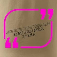 Jasně, že jsem přibrala