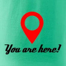 You are here You are here