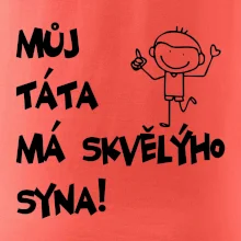 Můj táta má skvělýho syna