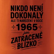 Nikdo není dokonalý ale ti narození v roce 1965 jsou zatraceně blízko