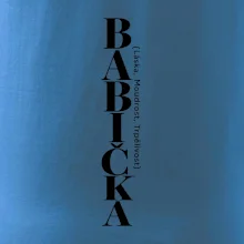 Babička láska moudrost trpělivost svislý nápis