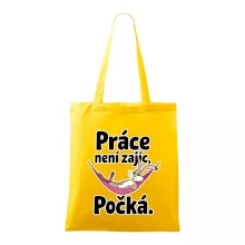 Práce není zajíc, počká.