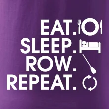 Eat sleep row repeat