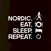 Nordic walking eat sleep