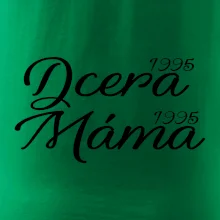 Dcera, Máma  vaše ročníky