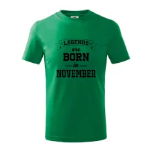 Legends are born in November