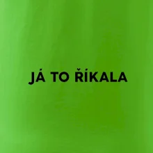 Já to říkala - tiskací