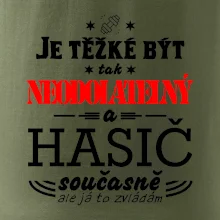 Je těžké být tak neodolatelný - hasič