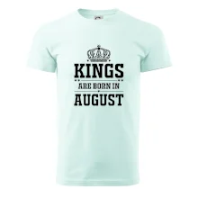 Kings are born in August