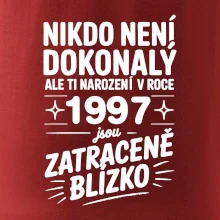 Nikdo není dokonalý ale ti narození v roce 1997 jsou zatraceně blízko