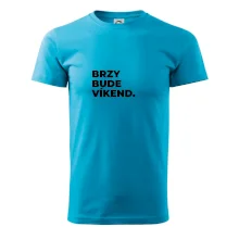 BRZY BUDE VÍKEND.