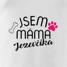 Jsem máma Jezevčíka