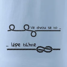 Ve dvou se to lépe táhne