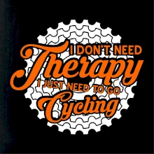 I don't need therapy cycling I don't need therapy cycling