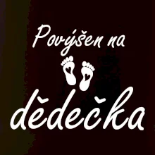 Povýšen na dědečka