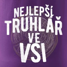 Nejlepší truhlař ve vsi