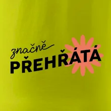 Značně přehřátá