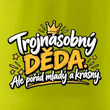 Trojnásobný děda - Ale pořád mladý a krásný