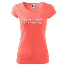 Teacher i'll be there for you