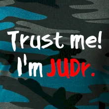 Trust me I´m  JUDr. / Věř mi jsem právník