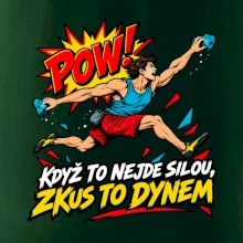 Když to nejde silou zkus to dynem