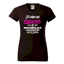 Je těžké být princezna - manželka